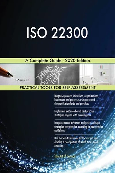 ISO 22300 A Complete Guide - 2020 Edition