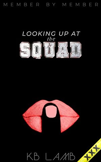 Looking Up at the Squad: Member by Member, #3