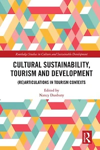 Cultural Sustainability, Tourism and Development: (Re)articulations Contexts