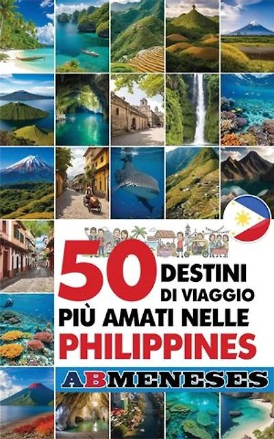 50 Destini Di Viaggio Più Amati Nelle Philippines