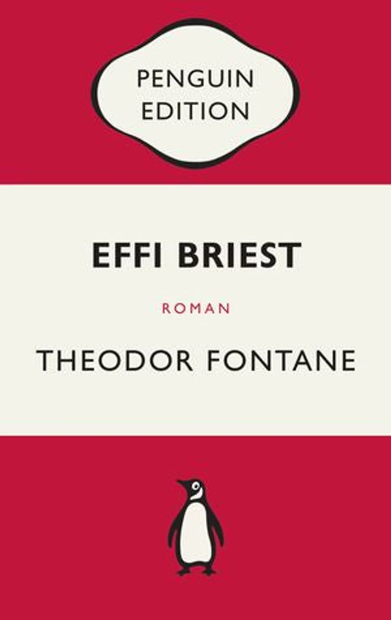 Effi Briest: Roman - Penguin Edition (Deutsche Ausgabe) – Die kultige Klassikerreihe - Klassiker einfach lesen
