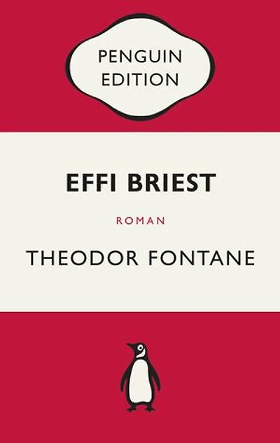 Effi Briest: Roman - Penguin Edition (Deutsche Ausgabe) – Die kultige Klassikerreihe - Klassiker einfach lesen