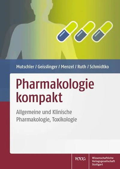 Pharmakologie kompakt: Allgemeine und Klinische Pharmakologie, Toxikologie