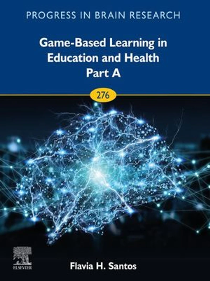 Game-Based Learning Education and Health - Part A