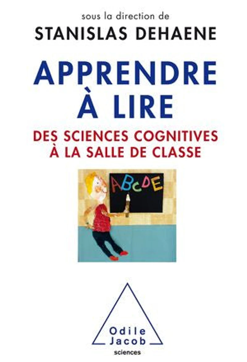 Apprendre à lire: des sciences cognitives la salle de classe