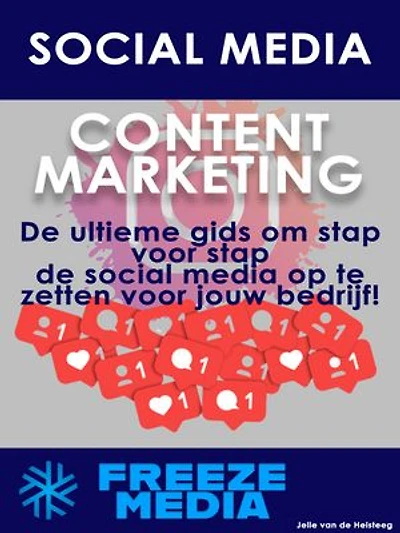 Het Social Media Content Marketing Stappenplan: Het stappenplan om de online zichtbaarheid te vergroten!