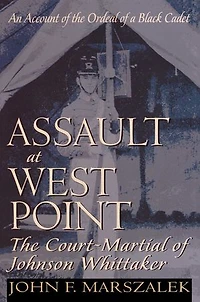Assault at West Point, The Court Martial of Johnson Whittaker