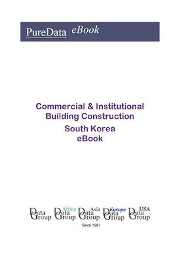 Commercial & Institutional Building Construction in South Korea: Product Revenues