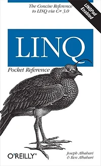 LINQ Pocket Reference: Learn and Implement LINQ for .NET Applications