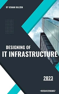 Designing Of IT Infrastructure