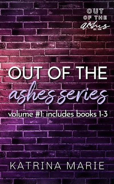 Out of the Ashes Series: Volume 1