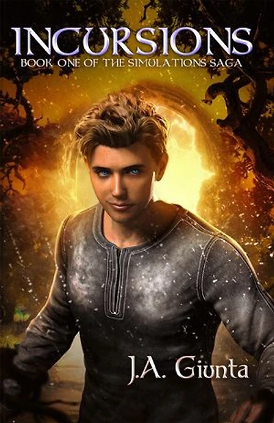 Incursions: Book One of the Simulations Saga