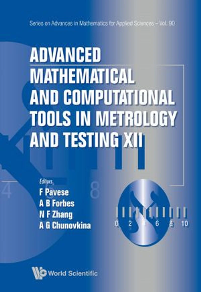 Advanced Mathematical And Computational Tools Metrology Testing Xii