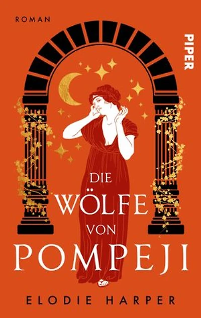 Die Wölfe von Pompeji: Roman | Historischer Roman um eine starke Frau im antiken Pompeji