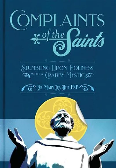 Complaints of the Saints