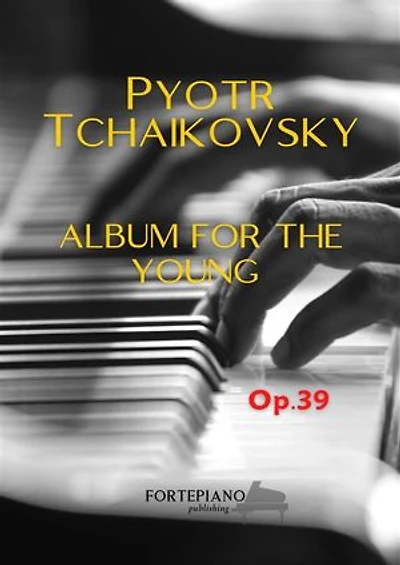 Album for the young: Op. 39 - for Piano