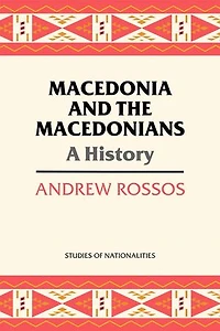 Macedonia and the Macedonians: A History