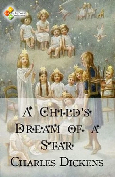 A Child's Dream of a Star