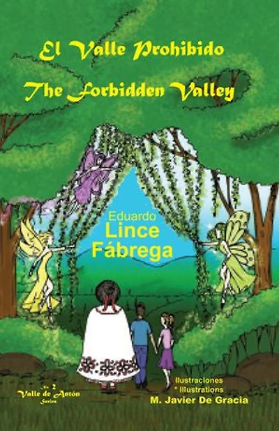 El Valle Prohibido * The Forbidden Valley: El Valle de Antón * The Anton Valley, #2