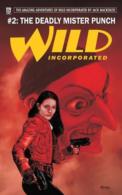 The Deadly Mister Punch: Wild Incorporated, #2