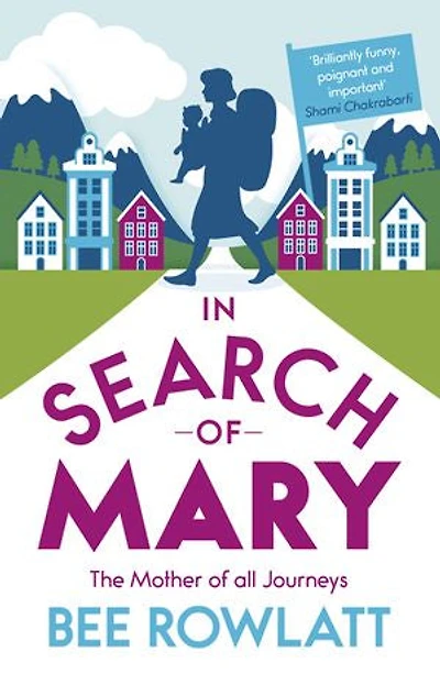 Search Of Mary: The Mother All Journeys
