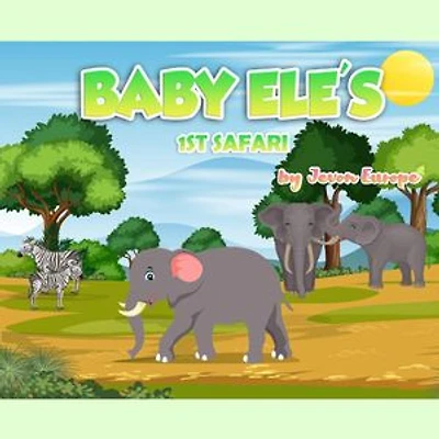 Baby Ele's 1st Safari