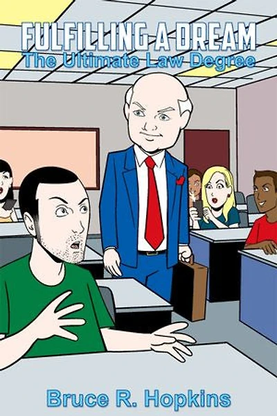 Fulfilling a Dream: The Ultimate Law Degree