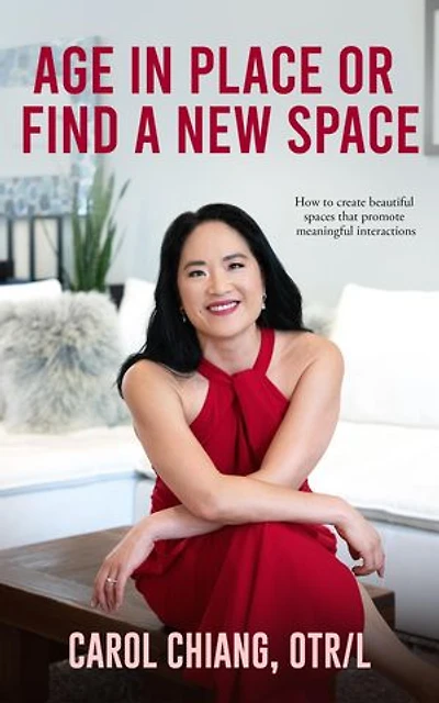 Age in Place or Find a New Space: How to create beautiful spaces that promote meaningful interactions