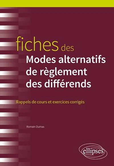 Fiches des Modes alternatifs de règlement des différends: M.A.R.D.