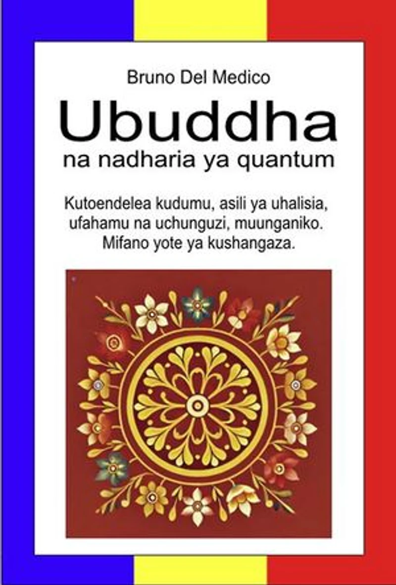 Ubuddha na nadharia ya quantum: Kutoendelea kudumu, asili ya uhalisia, ufahamu na uchunguzi, muunganiko. Mifano yote ya kushangaza.