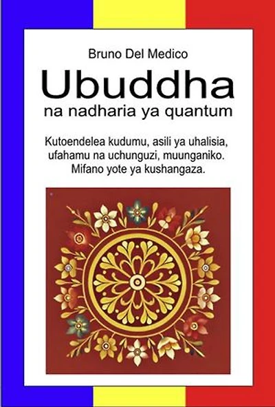 Ubuddha na nadharia ya quantum: Kutoendelea kudumu, asili ya uhalisia, ufahamu na uchunguzi, muunganiko. Mifano yote ya kushangaza.