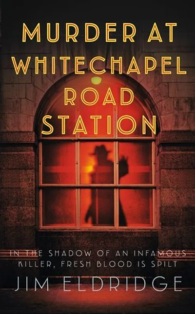 Murder at Whitechapel Road Station: The gripping wartime murder mystery