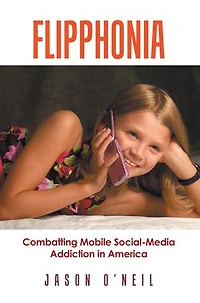 Flipphonia: Combatting Mobile Social-Media Addiction America