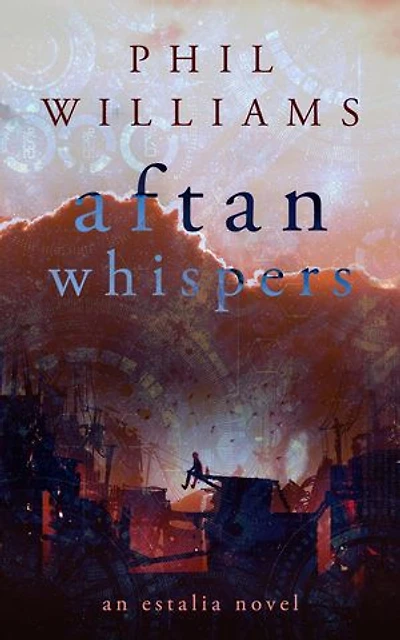 Aftan Whispers: Estalia, #3