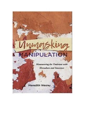 Unmasking Manipulation: Maneuvering the Undertow with Shrewdness and Innocence