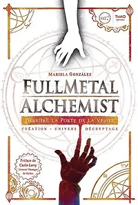 Fullmetal alchemist: derrière la porte de vérité