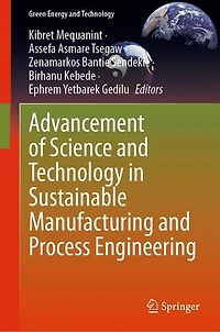 Advancement of Science and Technology Sustainable Manufacturing Process Engineering