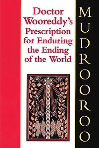 Doctor Wooreddy's Prescription For Enduring The Ending Of World