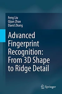 Advanced Fingerprint Recognition: From 3d Shape To Ridge Detail