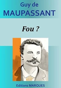 Fou ?