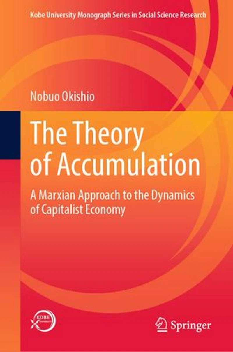 the Theory of Accumulation: A Marxian Approach to Dynamics Capitalist Economy