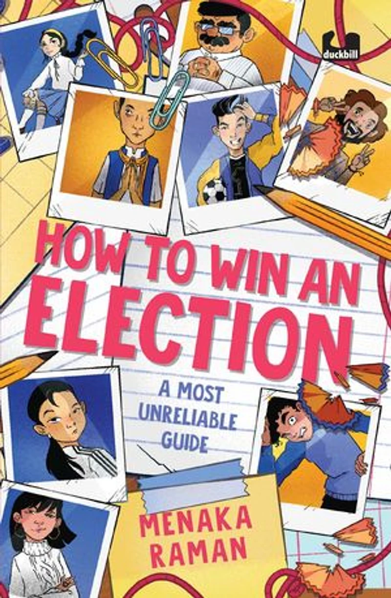 How to Win an Election: (A Most Unreliable Guide) | A humorous story about two best friends navigating school elections