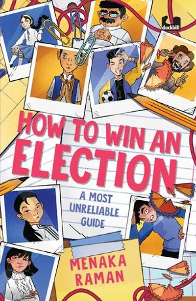 How to Win an Election: (A Most Unreliable Guide) | A humorous story about two best friends navigating school elections