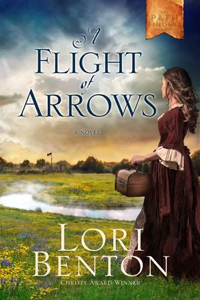 A Flight of Arrows: Novel