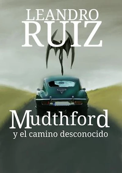 Mudthford y el camino desconocido.