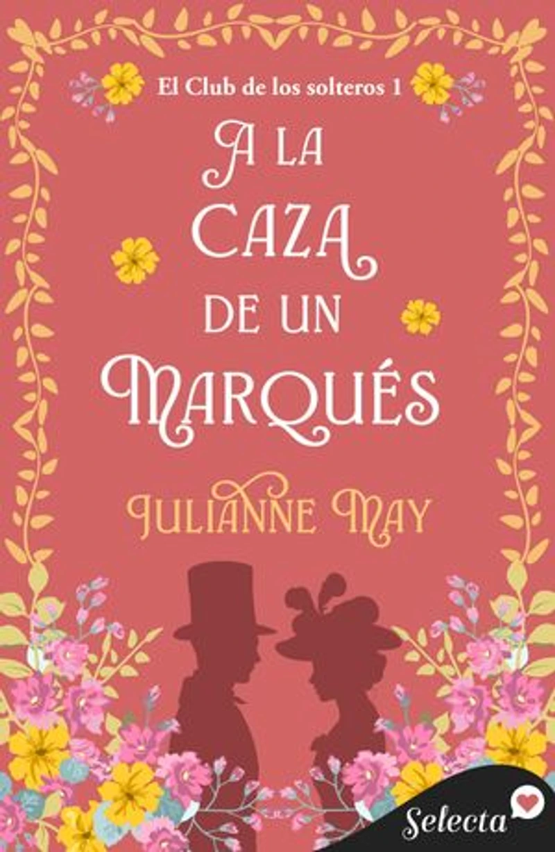 A la caza de un marqués (El club de los solteros 1)
