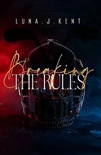 Breaking The Rules: A Hockey MM Romance