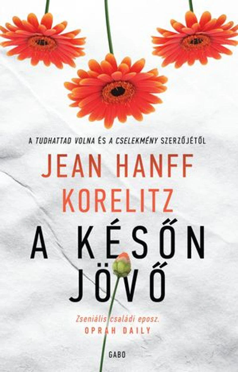 A későn jövő
