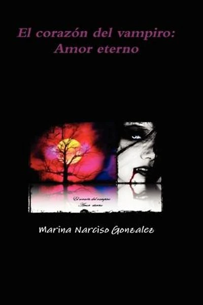 El corazón del vampiro: Amor eterno