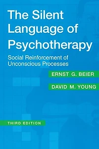 The Silent Language of Psychotherapy: Social Reinforcement of Unconscious Processes
